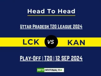 LCK vs KAN Player Battle, Head to Head Team Stats, Team Record - Ireland Inter-Provincial One-Day Cup 2024