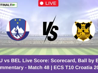 LJU vs BEL Live Score: Scorecard, Ball by Ball Commentary - Match 48, ECS T10 Croatia 2024