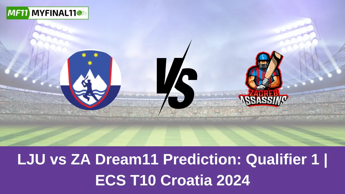 LJU vs ZA Dream11 Prediction Today: Qualifier 1 Pitch Report, and Key Player | ECS T10 Croatia 2024