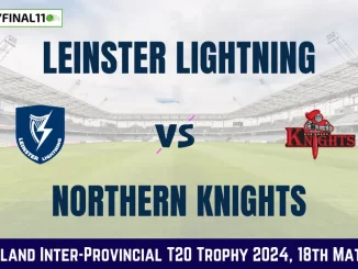 LLG vs NK Dream11 Match Details,Ireland Inter-Provincial T20 Trophy