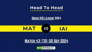 MAT vs IAI Player Battle, Head to Head Team Stats, Team Record – Oman D10 League 2024