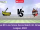 MAT vs RC Live Score Score Match 32, Oman D10 League, 2024