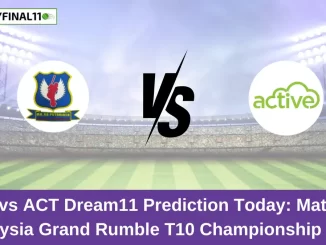 MKP vs ACT Dream11 Prediction Today: Match 6 Pitch Report, and Key Player | Malaysia Grand Rumble T10 Championship 2024