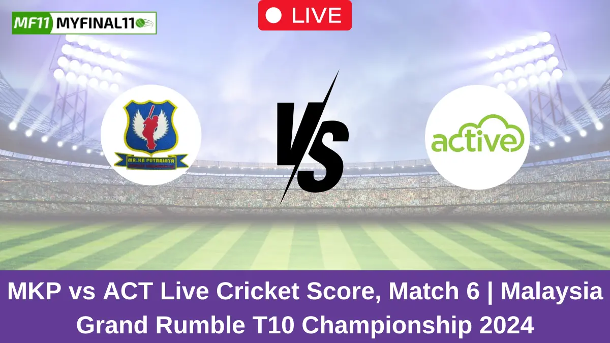 MKP vs ACT Live Score: Scorecard, Ball by Ball Commentary - Match 6, Malaysia Grand Rumble T10 Championship 2024