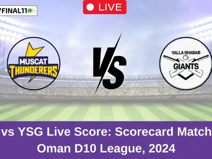 MT vs YSG Live Score Scorecard Match 15, Oman D10 League, 2024