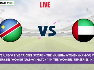 NAM-W vs UAE-W Live Cricket Score — The Namibia Women (NAM-W) vs United Arab Emirates Women (UAE-W) Match 1 in the Womens Tri-Series in Namibia