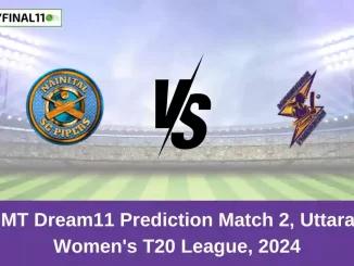 NS vs MT Dream11 Prediction Match 2, Uttarakhand Women's T20 League, 2024