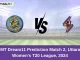 NS vs MT Dream11 Prediction Match 2, Uttarakhand Women's T20 League, 2024