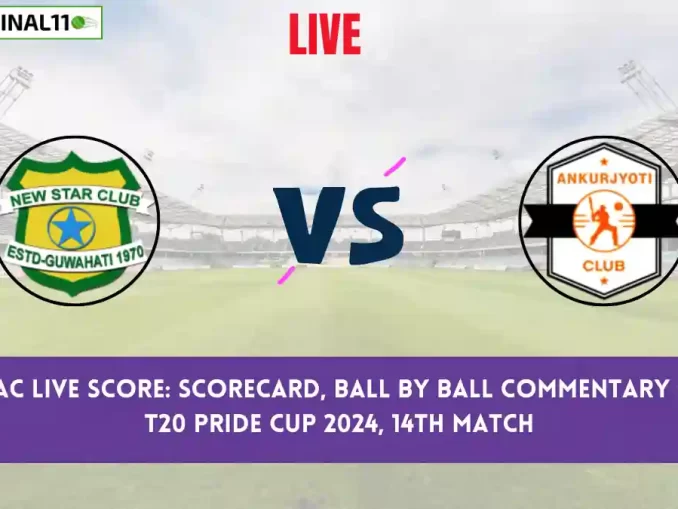 NSC vs AC Live Score: Scorecard, Ball by Ball Commentary - Match 14, Assam T20 Pride Cup 2024