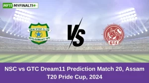 NSC vs GTC Dream11 Prediction Today: Match 20 Pitch Report, and Key Player | Assam T20 Pride Cup 2024