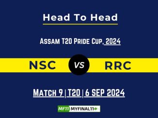 NSC vs RRC Player Battle, Head to Head Team Stats, Team Record - Assam T20 Pride Cup 2024