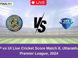 NSP vs UI Live Cricket Score Match 8, Uttarakhand Premier League, 2024 (1)