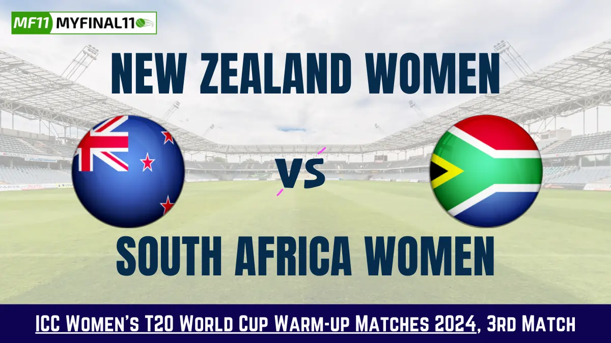 Get the best NZ-W vs SA-W Dream11 Prediction fantasy team with NZ-W vs SA-W Key player stats and pitch report for today's ICC Women's T20 World Cup Warm-up Matches 2024.