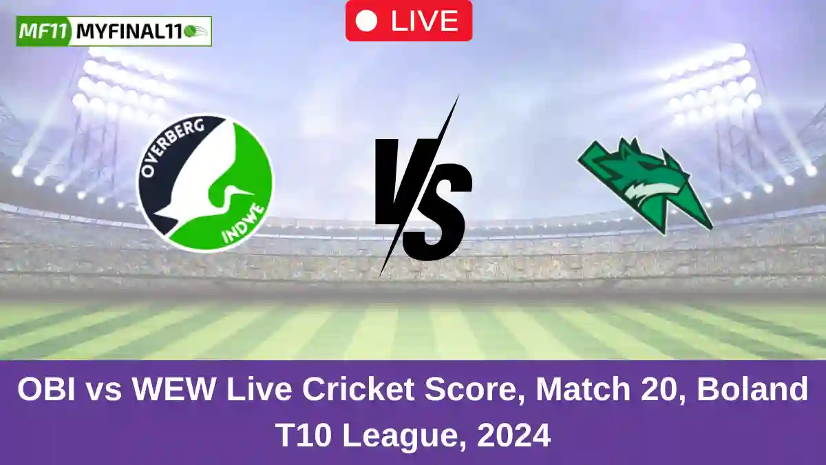 OBI vs WEW Live Cricket Score, Match 20, Boland T10 League, 2024