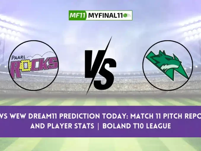 PR vs WEW Dream11 Prediction Today Match 11 Pitch Report, and Player Stats Boland T10 League