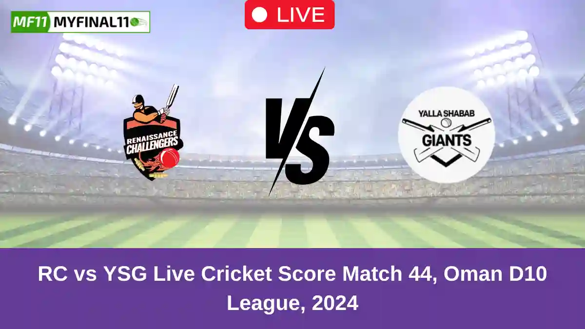 RC vs YSG Live Cricket Score Match 44, Oman D10 League, 2024