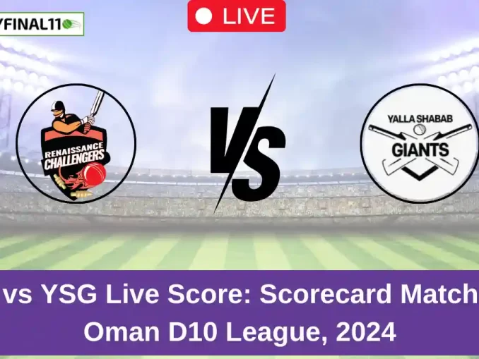 RC vs YSG Live Score Scorecard Match 19, Oman D10 League, 2024