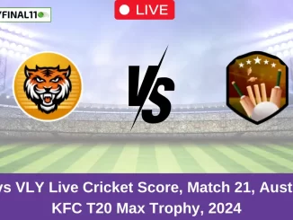 RLS vs VLY Live Cricket Score, Match 21, Australian KFC T20 Max Trophy, 2024