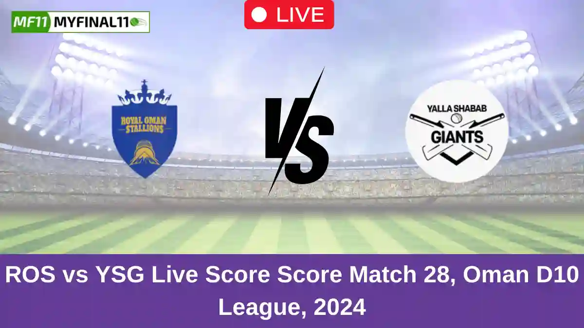 ROS vs YSG Live Score Score Match 28, Oman D10 League, 2024