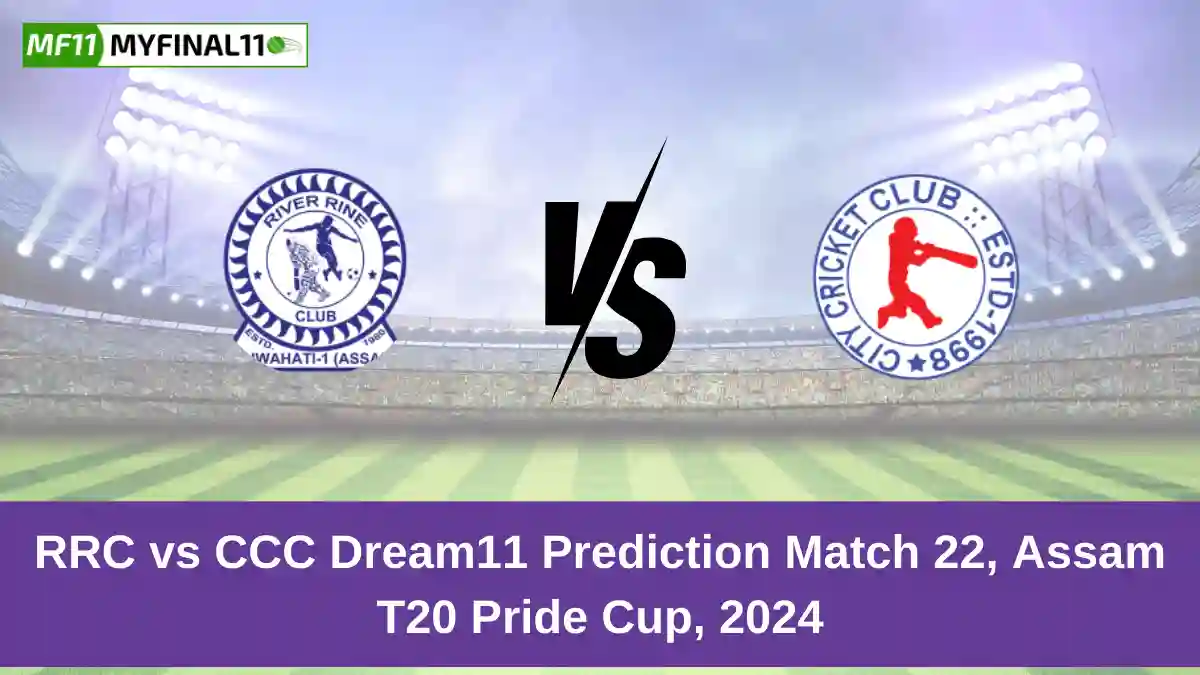 RRC vs CCC Dream11 Prediction Match 22, Assam T20 Pride Cup, 2024