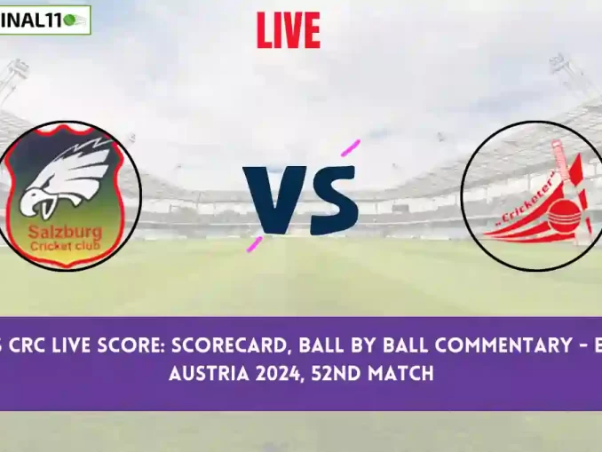 SAL vs CRC Live Score: Scorecard, Ball by Ball Commentary - Match 52, ECS T10 Austria 2024