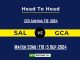 SAL vs GCA Player Battle, Head to Head Team Stats, Player Record