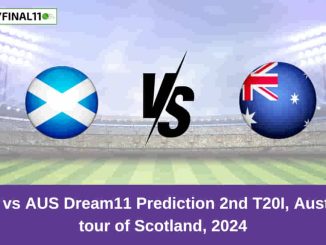 SCO vs AUS Dream11 Prediction 2nd T20I, Australia tour of Scotland, 2024