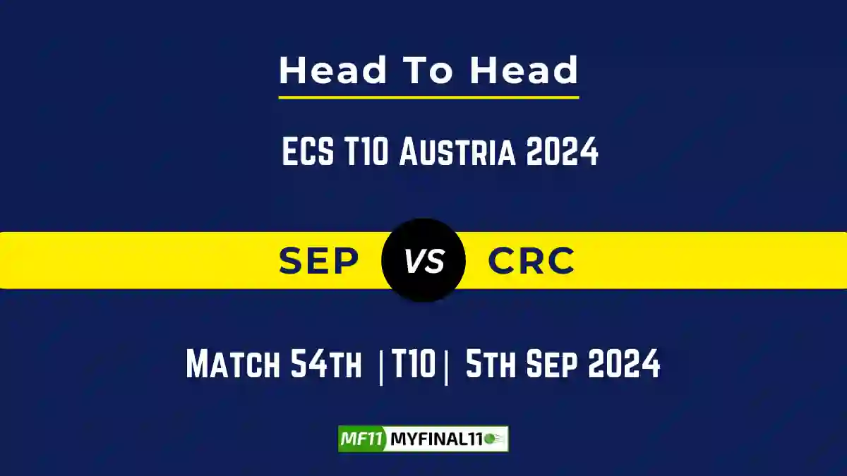 SEP vs CRC Player Battle, Head to Head Team Stats, Team Record - ECS Austria T10 2024