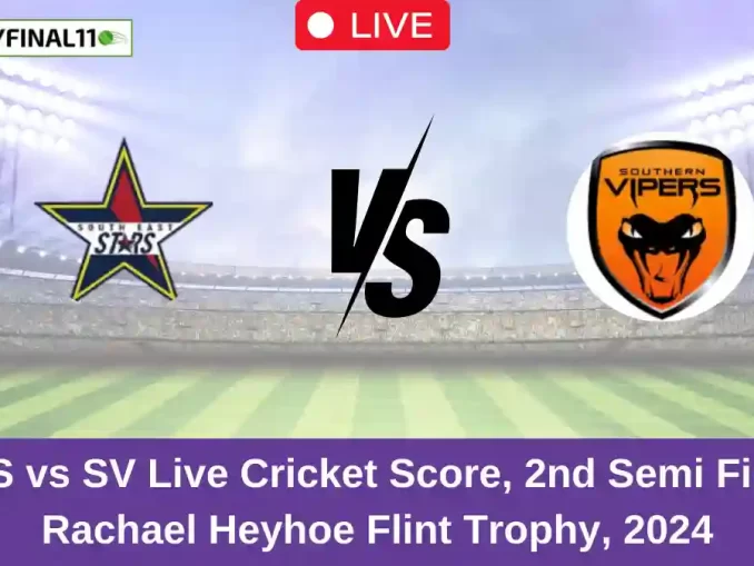 SES vs SV Live Cricket Score, 2nd Semi Final, Rachael Heyhoe Flint Trophy, 2024