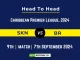 SKN vs BR Player Battle, Head to Head Team Stats, Player Record: Republic Bank CPL T20 2024- 9th Match