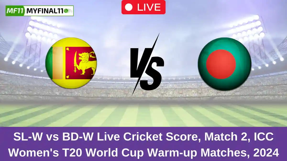 SL-W vs BD-W Live Cricket Score, Match 2, ICC Women's T20 World Cup Warm-up Matches, 2024