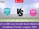 SLK vs BR Live Cricket Score Match 22, Caribbean Premier League, 2024