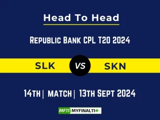 SLK vs SKN Player Battle, Head to Head Team Stats, Player Record: Republic Bank CPL T20 2024- 14th Match