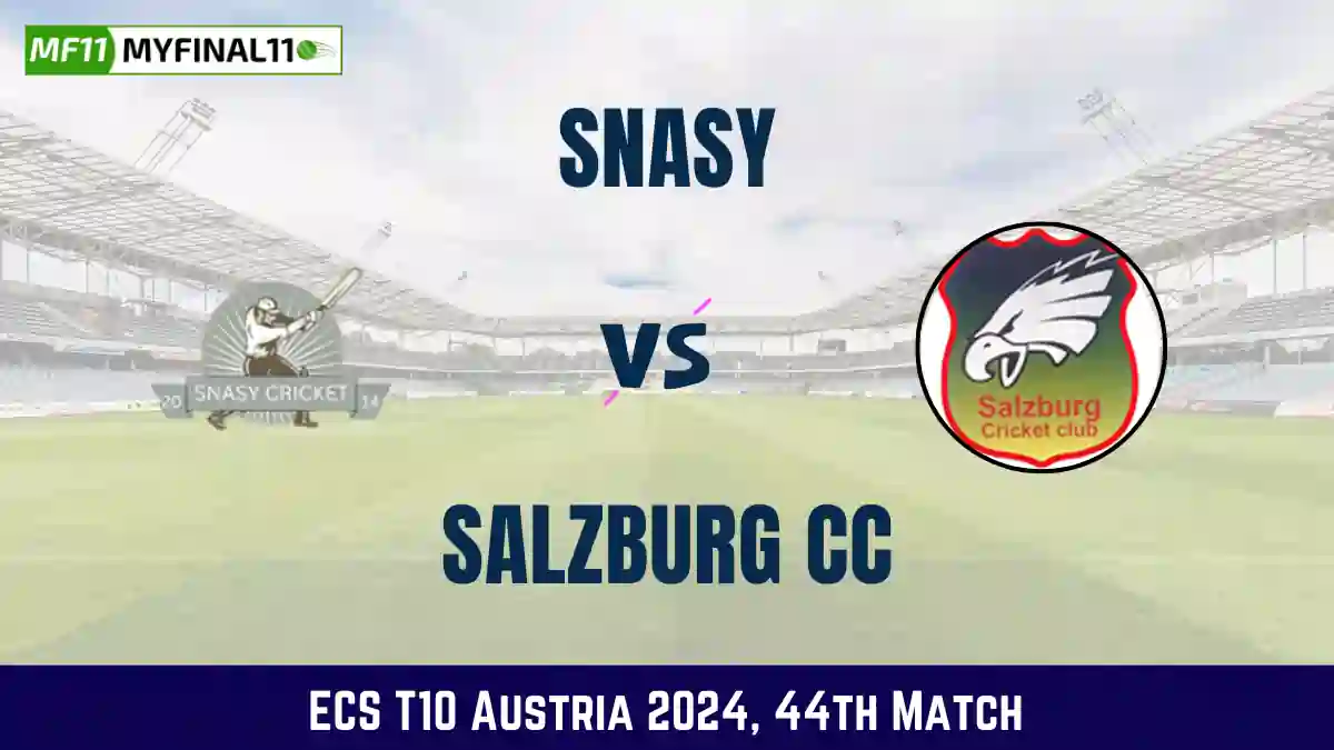 SNA vs SAL Dream11 Prediction Today: Match 44 Pitch Report, and Player Stats | ECS T10 Austria 2024