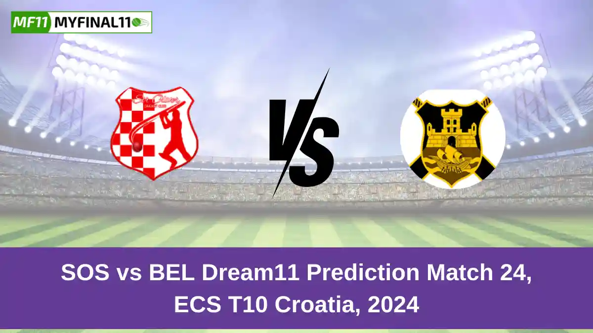 _SOS vs BEL Dream11 Prediction Match 24, ECS T10 Croatia, 2024