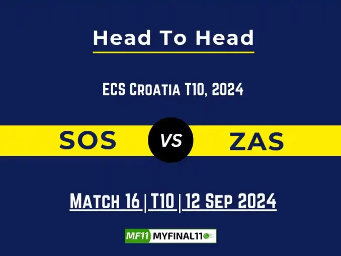 SOS vs ZAS Player Battle, Head to Head Team Stats, Player Record