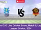 SSS vs GJG Live Cricket Score, Match 6, Legends League Cricket, 2024