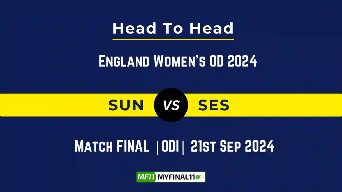 SUN vs SRS Player Battle, Head to Head Team Stats, Team Record - England Women's OD 2024