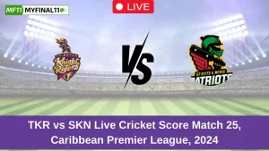 TKR vs SKN Live Score: Scorecard, Ball by Ball Commentary – Match 25, Republic Bank CPL T20 2024