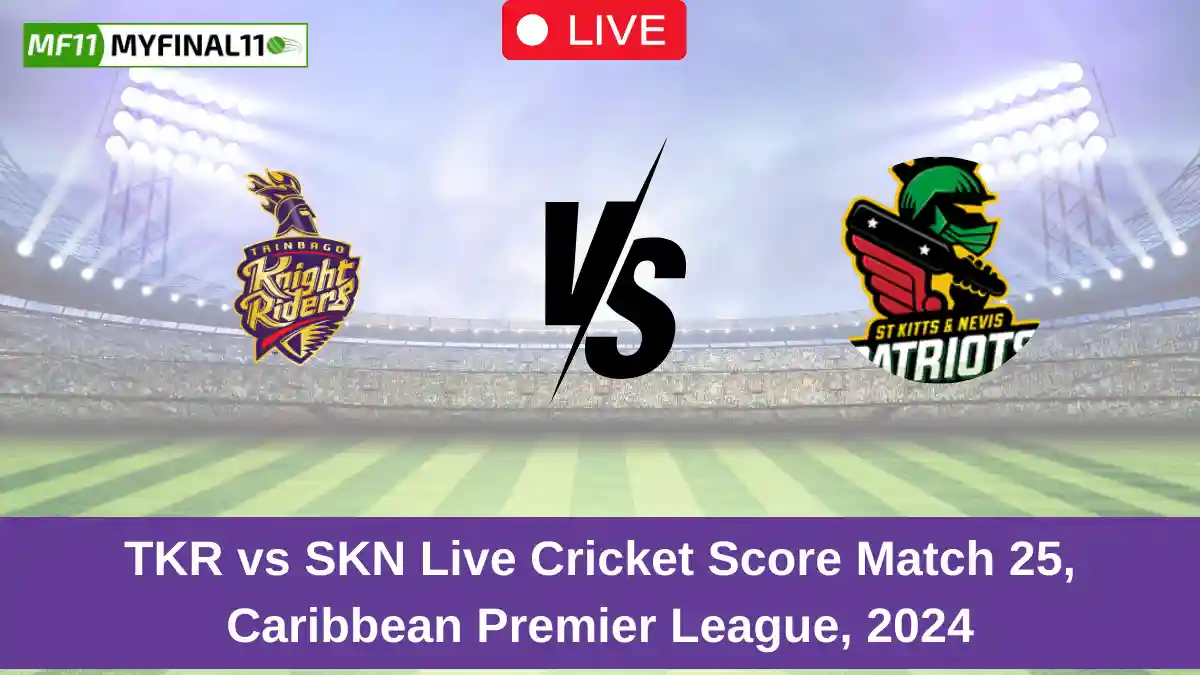 TKR vs SKN Live Cricket Score Match 25, Caribbean Premier League, 2024 (1)