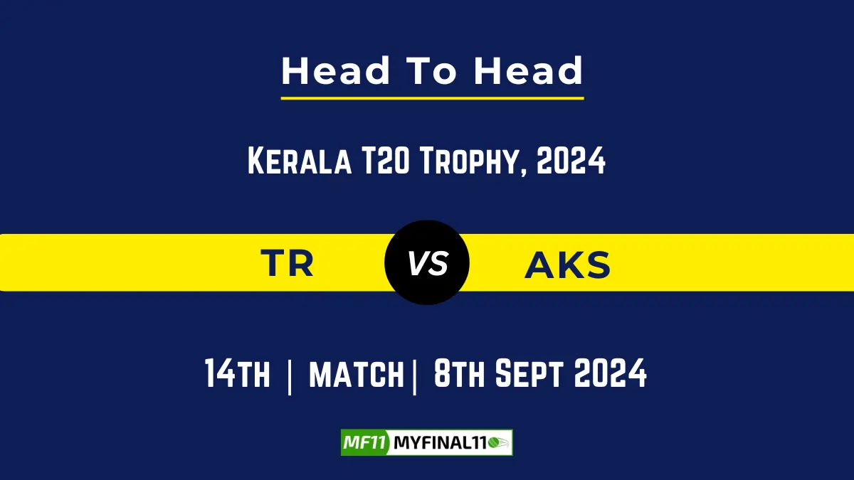 TR vs AKS Player Battle, Head to Head Team Stats, Player Record: Kerala T20 Trophy- Match 14