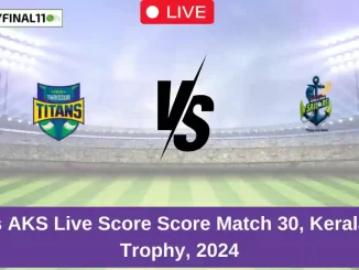 TT vs AKS Live Score Score Match 30, Kerala T20 Trophy, 2024