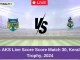 TT vs AKS Live Score Score Match 30, Kerala T20 Trophy, 2024