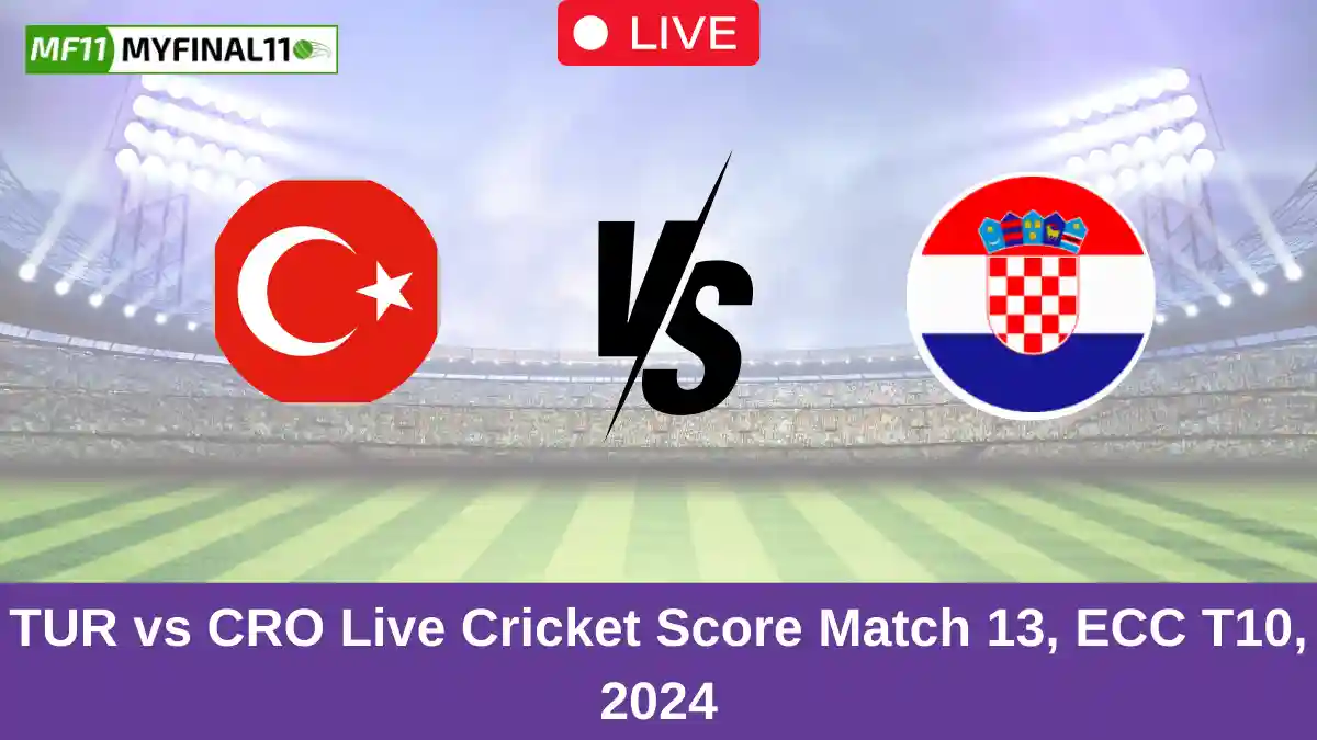 TUR vs CRO Live Cricket Score Match 13, ECC T10, 2024