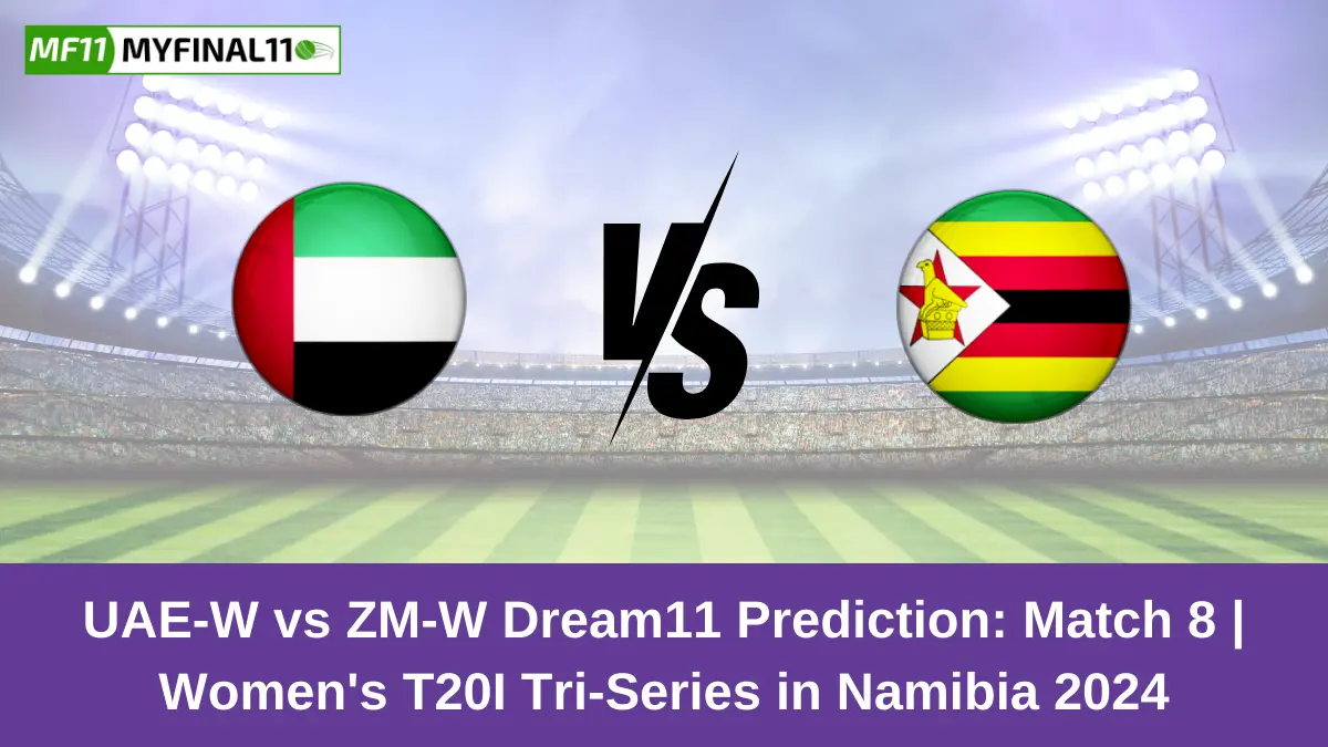 UAE-W vs ZM-W Dream11 Prediction Today: Match 8 Pitch Report, and Key Player | Women's T20I Tri-Series in Namibia 2024