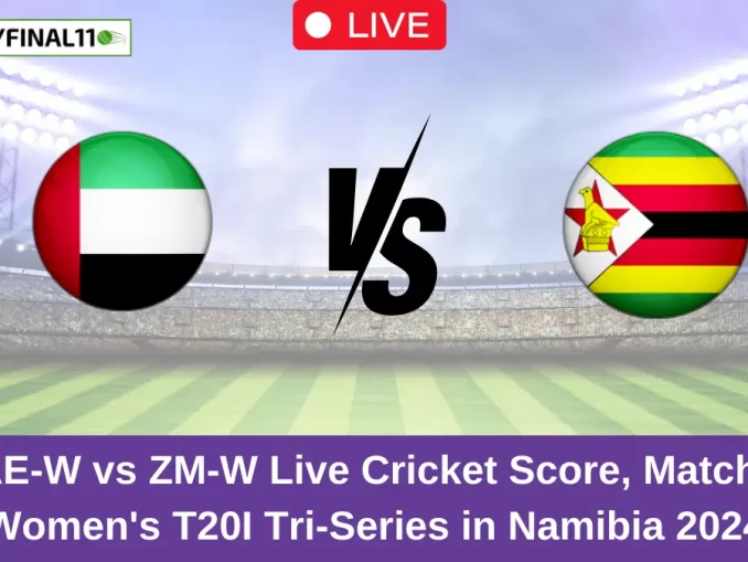 UAE-W vs ZM-W Live Score: Scorecard, Ball by Ball Commentary - Match 8, Women’s T20I Tri-Series in Namibia 2024