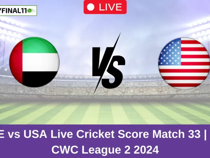 UAE vs USA Live Score: Scorecard, Ball by Ball Commentary - Match 33, ICC CWC League 2 2024