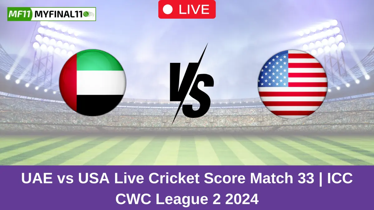 UAE vs USA Live Score: Scorecard, Ball by Ball Commentary - Match 33, ICC CWC League 2 2024