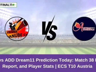 VID vs ADD Dream11 Prediction Today: Match 38 Pitch Report, and Player Stats | ECS T10 Austria