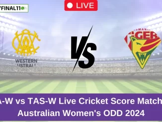 WA-W vs TAS-W Live Score: Scorecard, Ball by Ball Commentary - Match 1, Australian Women’s ODD 2024